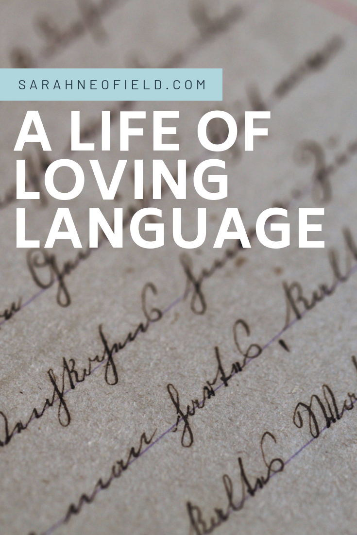 A Life of Loving Language