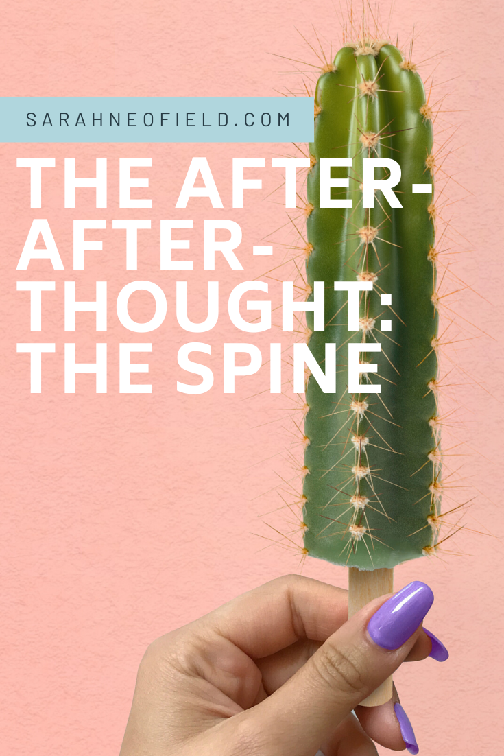 The After-After-Thought: The Spine