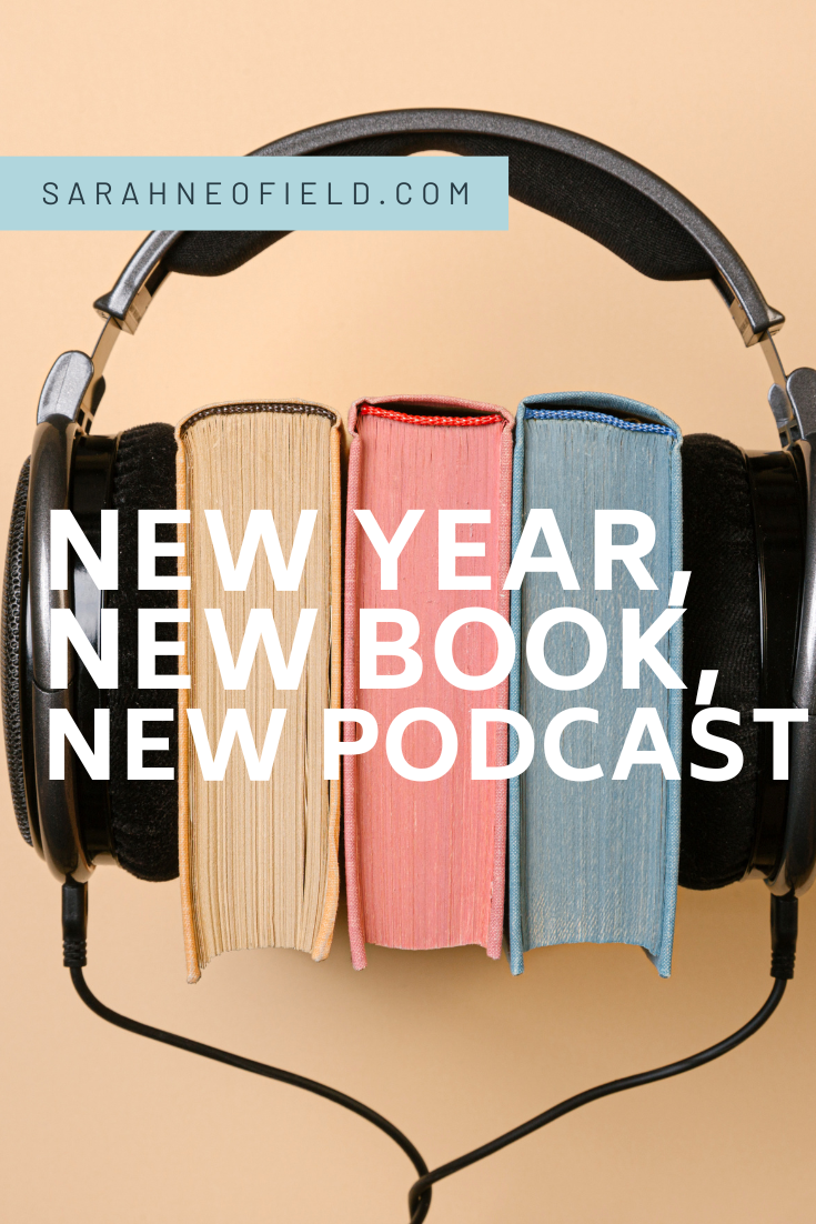 New Year, New Book, New Podcast